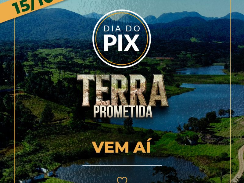 Dia do Pix: ajude-nos a dar o próximo passo para a “Terra Prometida”!