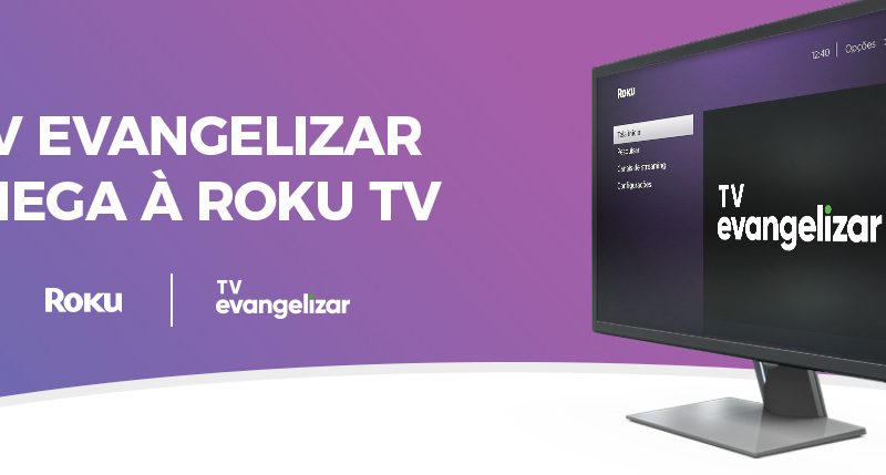 TV Evangelizar chega à Roku TV