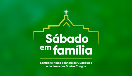 SÁBADO EM FAMÍLIA