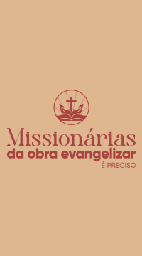 Missionárias da Obra Evangelizar