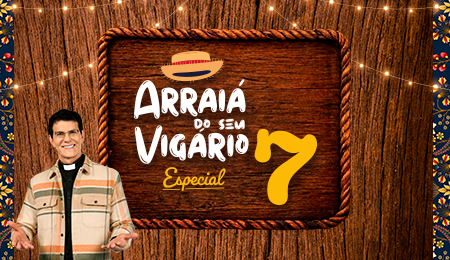 ARRAIÁ DO SEU VIGÁRIO