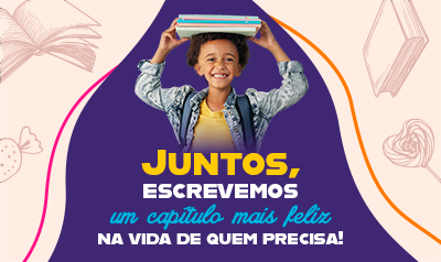 Participe da campanha pelo Dia das Crianças e pelo Dia Nacional da Leitura